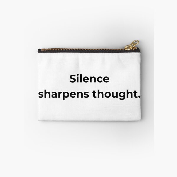 Item preview, Silence sharpens thought. designed and sold by MPSTUDIOPL.