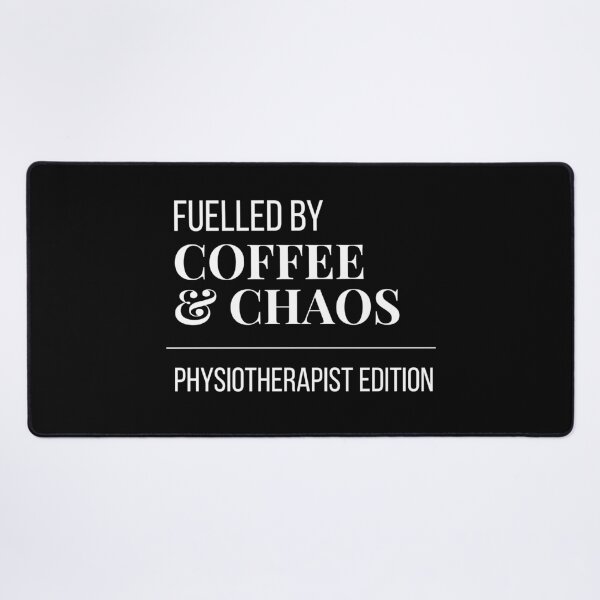 Item preview, Fuelled by Coffee and Chaos Physiotherapist Edition - Funny Physio Gift designed and sold by leoshe.