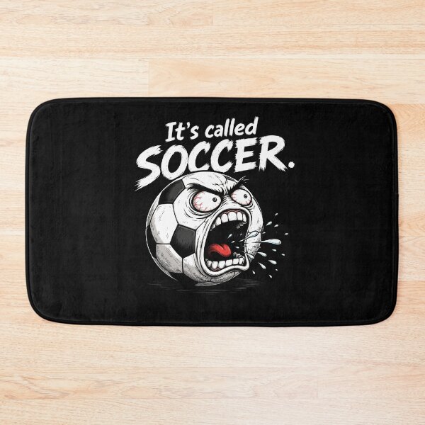 Item preview, It's called soccer, not football! designed and sold by zoljo.