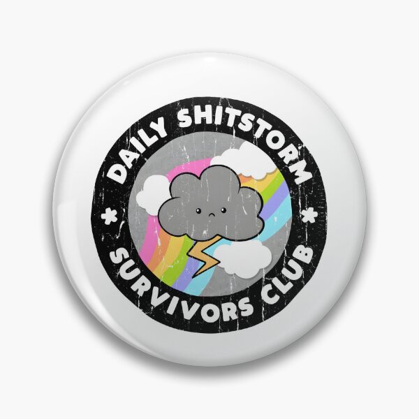 Item preview, Daily Shitstorm Survivors Club designed and sold by Johnny-Store.