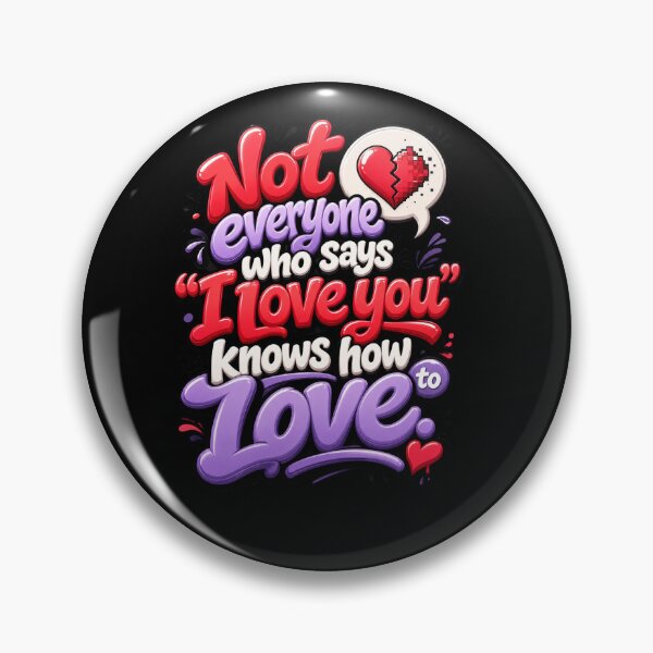Item preview, Not Everyone Knows How To Love Bubble Typography Quote designed and sold by Mr-wow.