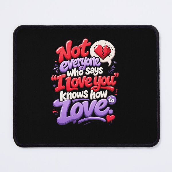 Item preview, Not Everyone Knows How To Love Bubble Typography Quote designed and sold by Mr-wow.