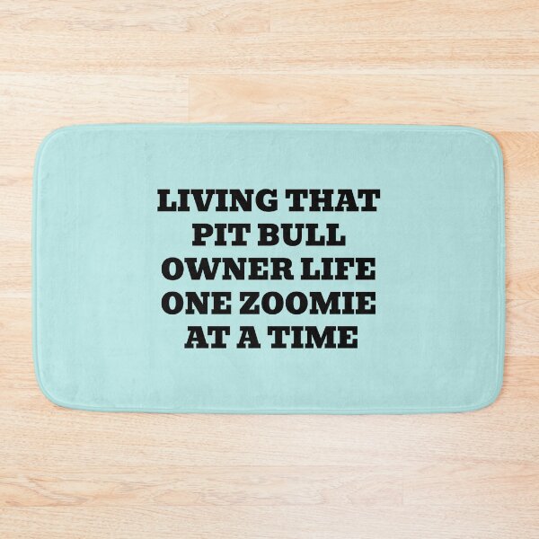 Item preview, Living That Pit Bull Owner Life One Zoomie At A Time designed and sold by WakeNBake-Tees.