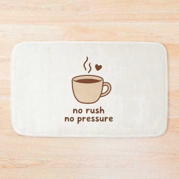 Item preview, No Rush No Pressure – Inspirational Wellness Typography designed and sold by CosmicQuietLab.