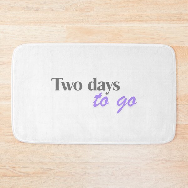 Item preview, Two days to go designed and sold by ArtistTejal.