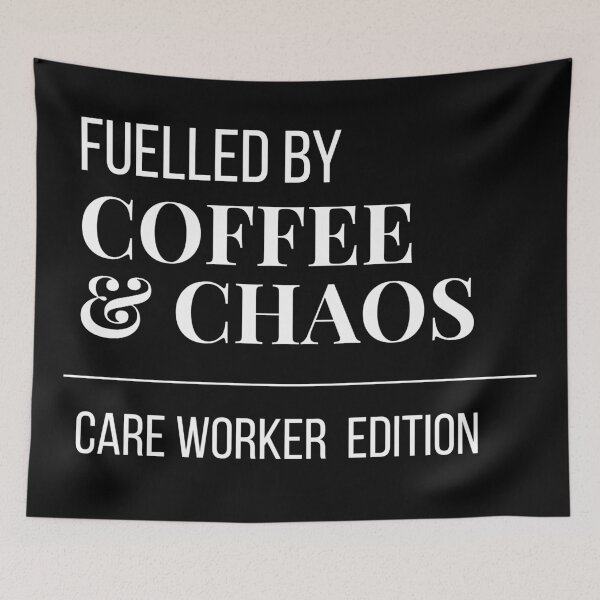 Item preview, Fuelled by Coffee and Chaos Care Worker Edition - Funny Care Worker Gift  designed and sold by leoshe.