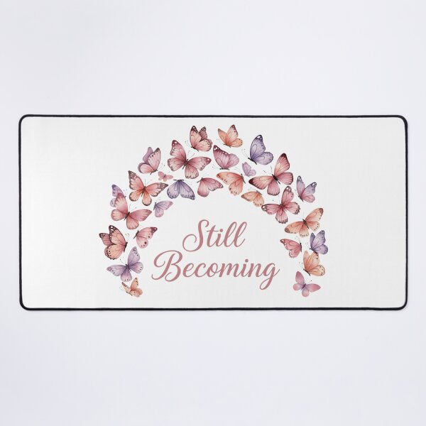 Item preview, Still Becoming — Butterfly Self Love Gift for Her Healing Era designed and sold by DreamelleStudio.