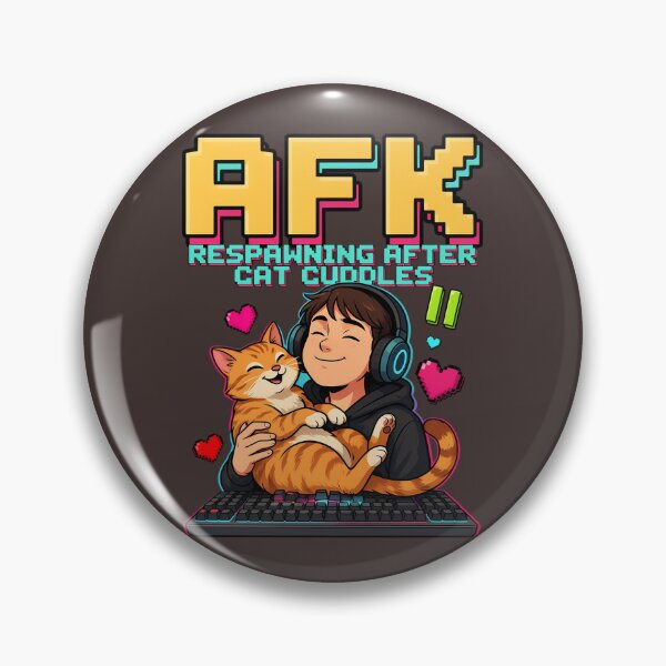 Item preview, AFK... Respawning After Cat Cuddles | Funny Gamer Cat Design designed and sold by PatsiRose.