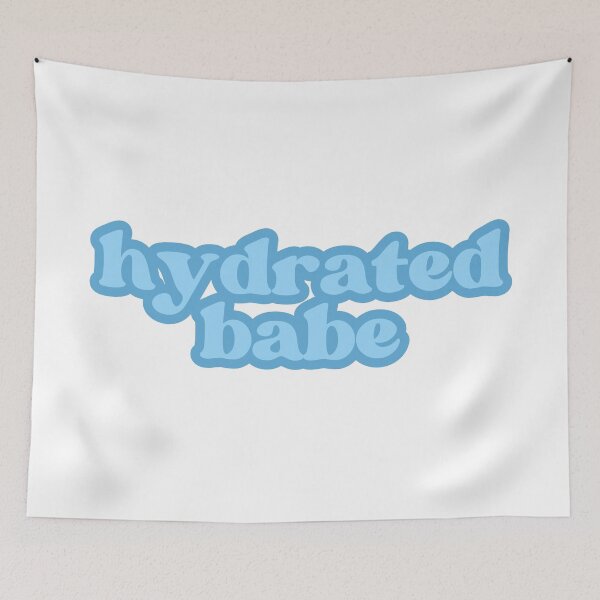 Item preview, Cute blue "hydrated babe" quote designed and sold by SWETA HALDER.