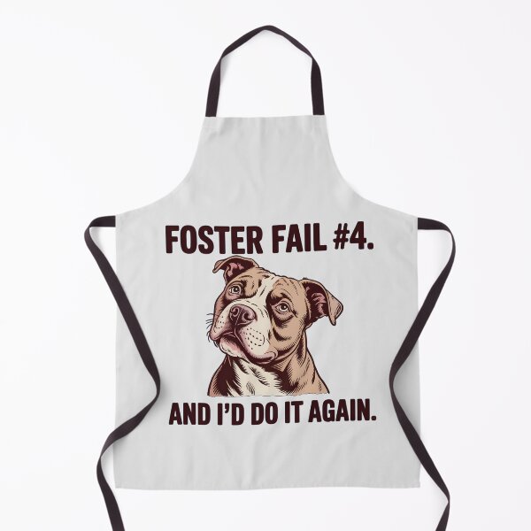 Item preview, Funny Foster Fail 4 Pitbull Dog Adoption Quote designed and sold by Enea Kelo.