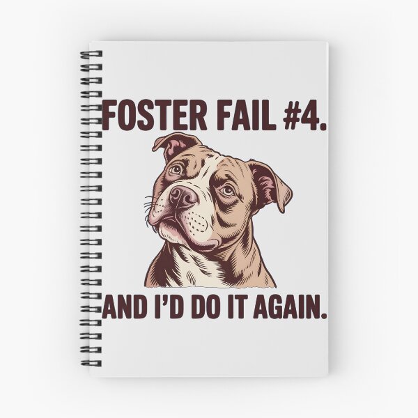Item preview, Funny Foster Fail 4 Pitbull Dog Adoption Quote designed and sold by Enea Kelo.