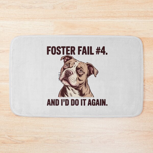 Item preview, Funny Foster Fail 4 Pitbull Dog Adoption Quote designed and sold by Enea Kelo.