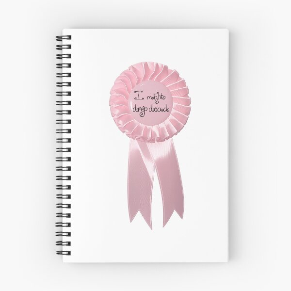 Item preview, "I might drop dead"- Pink Satin Rosette Badge designed and sold by DreamsPortal.