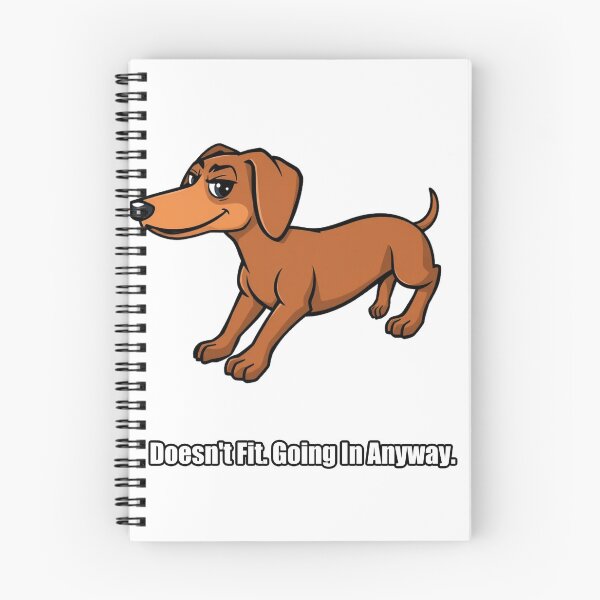 Item preview, Dachshund Sticker - Doesn't Fit Going In Anyway - Funny Dachshund Gift designed and sold by pawdrops.