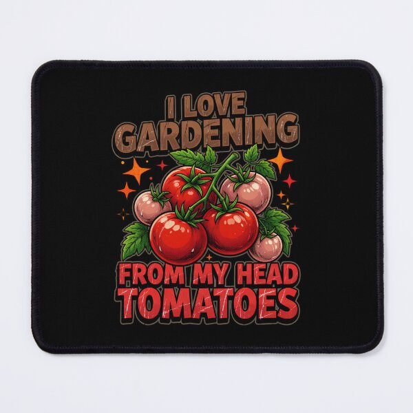Item preview, I Love Gardening From My Head Tomatoes designed and sold by TshirtsOnline-.