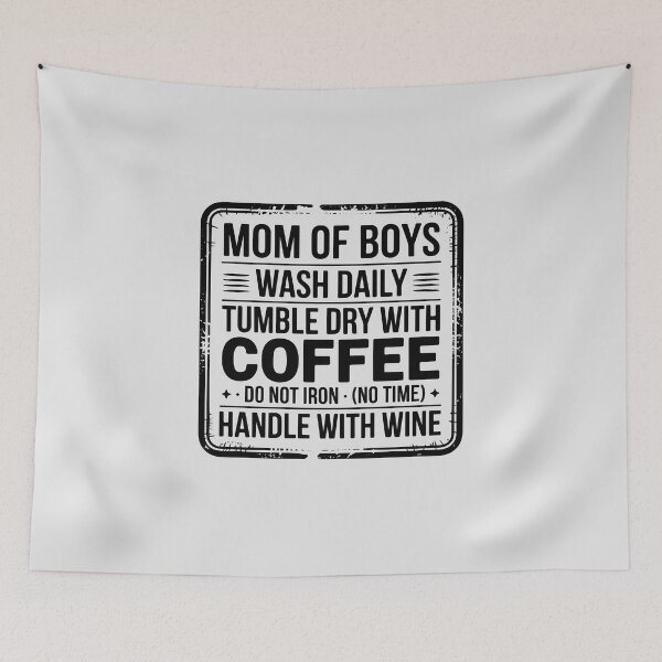 Item preview, Funny Mom Of Boys Laundry Care Label Coffee Wine Quote designed and sold by Enea Kelo.