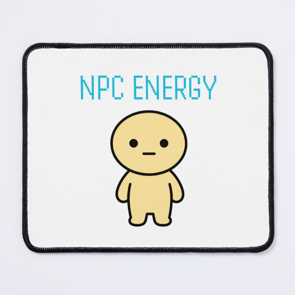 Item preview, NPC Energy – Funny Meme Gaming Design designed and sold by INK AND AURA.