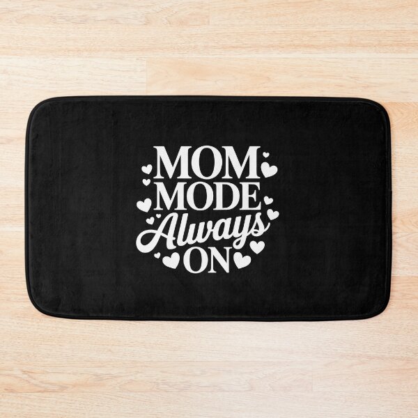 Item preview, MOM MODE Always ON designed and sold by jkrphoto.