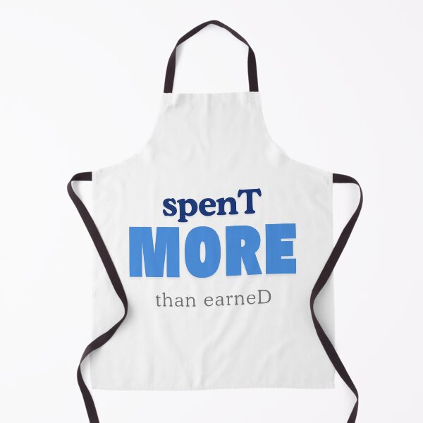 Item preview, Spent more than earned designed and sold by ArtistTejal.