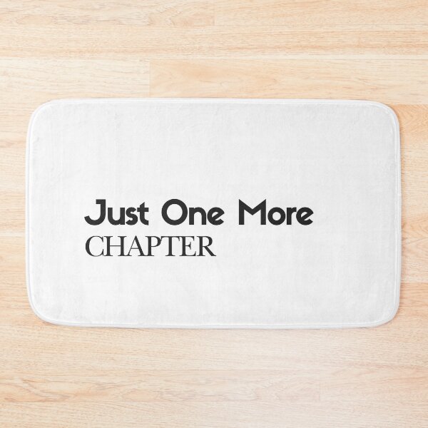 Item preview, Just one more chapter  designed and sold by INK AND AURA.