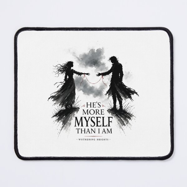 Item preview, Wuthering Heights He Is More Myself Than I Am Quote Dark Romance designed and sold by Fenay Designs.