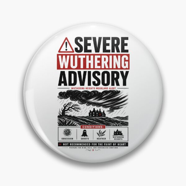 Item preview, Severe Wuthering Advisory Weather Alert Funny Gothic Book Aesthetic designed and sold by Fenay Designs.