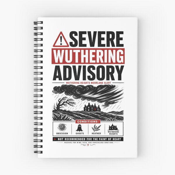 Item preview, Severe Wuthering Advisory Weather Alert Funny Gothic Book Aesthetic designed and sold by Fenay Designs.