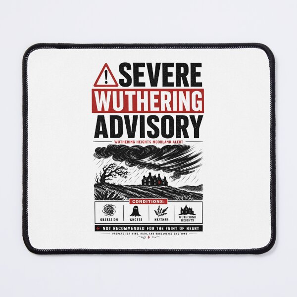 Item preview, Severe Wuthering Advisory Weather Alert Funny Gothic Book Aesthetic designed and sold by Fenay Designs.