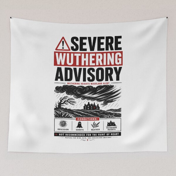 Item preview, Severe Wuthering Advisory Weather Alert Funny Gothic Book Aesthetic designed and sold by Fenay Designs.