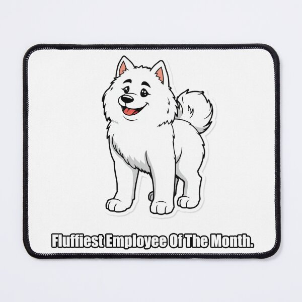 Item preview, Samoyed Sticker - Fluffiest Employee Of The Month - Funny Samoyed Gift designed and sold by pawdrops.
