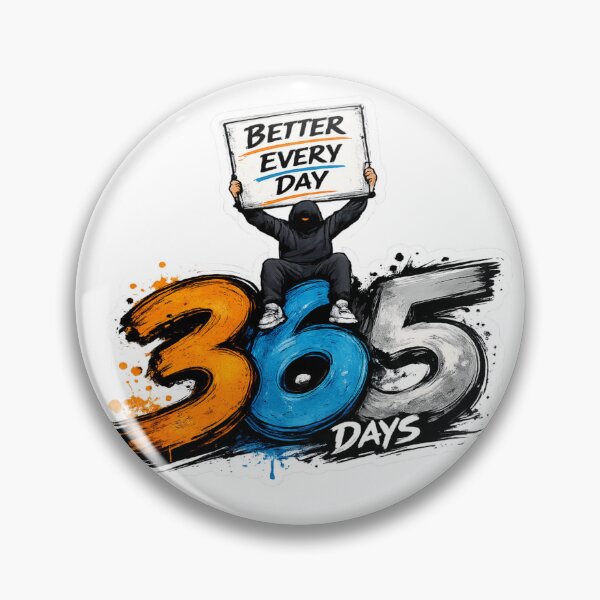 Item preview, Better Every Day – 365 Days Motivation Sticker designed and sold by Genzfirevibes.