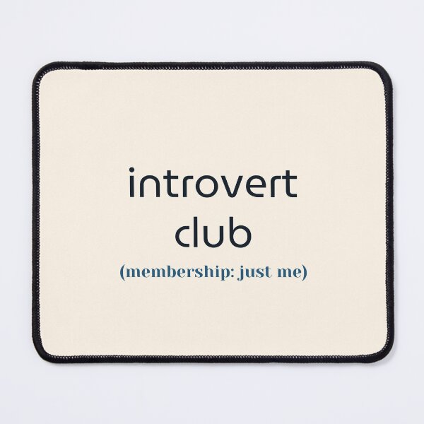 Item preview, Introvert Club – Funny Meme Design designed and sold by INK AND AURA.