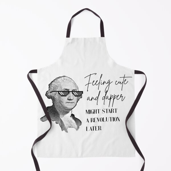 Item preview, Feeling Cute Might Start a Revolution Later - Funny George Washington T-shirt designed and sold by Wordfall.