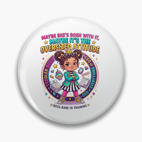 Item preview, Maybe She’s Born With It, Maybe It’s the Oversized Attitude – Funny Toddler Boss Girl Retro Graphic T-Shirt Design | Printable PNG for POD designed and sold by Sushikidsntod.