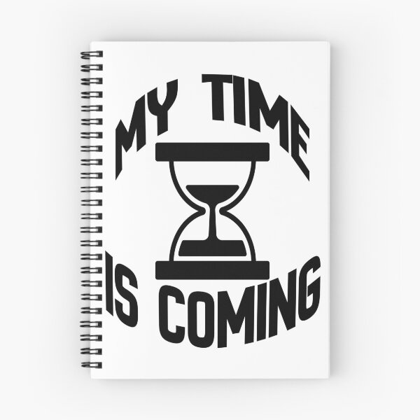 Item preview, My Time Is Coming – Motivational Hourglass Typography designed and sold by KrystekShop.