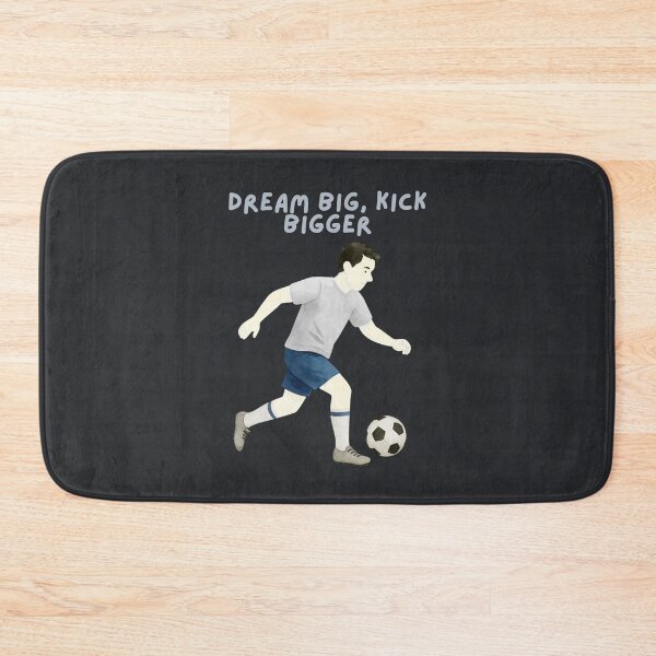 Item preview, Dream Bigger Kick Bigger Soccer designed and sold by SpartanDStore.
