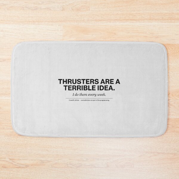 Item preview, Thrusters Are A Terrible Idea CrossFit Humor designed and sold by Enea Kelo.