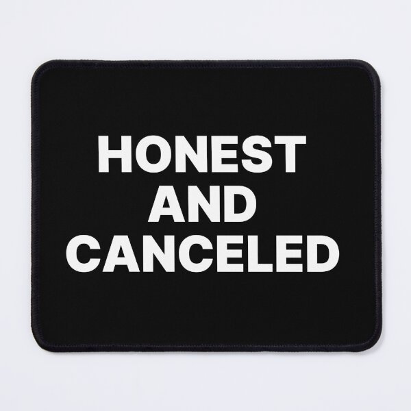 Item preview, Honest and canceled designed and sold by MASMHdesigns.