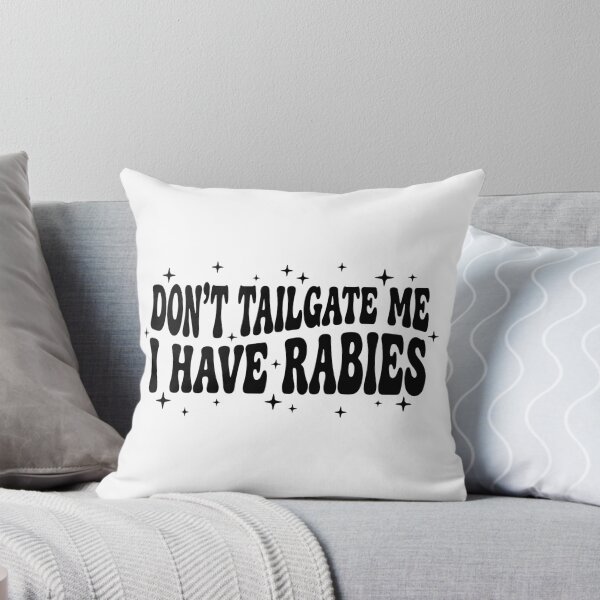 Item preview, Don't Tailgate Me I Have Rabies Funny Retro Groovy Quote designed and sold by raedattia.