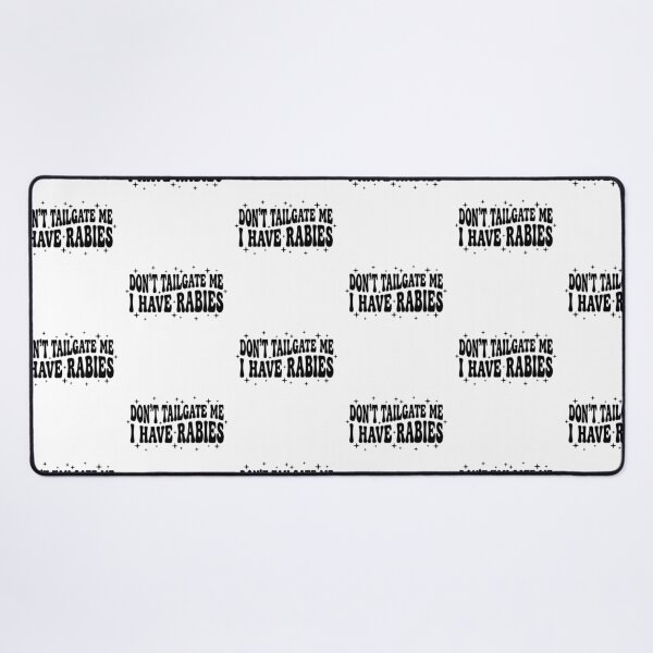 Item preview, Don't Tailgate Me I Have Rabies Funny Retro Groovy Quote designed and sold by raedattia.