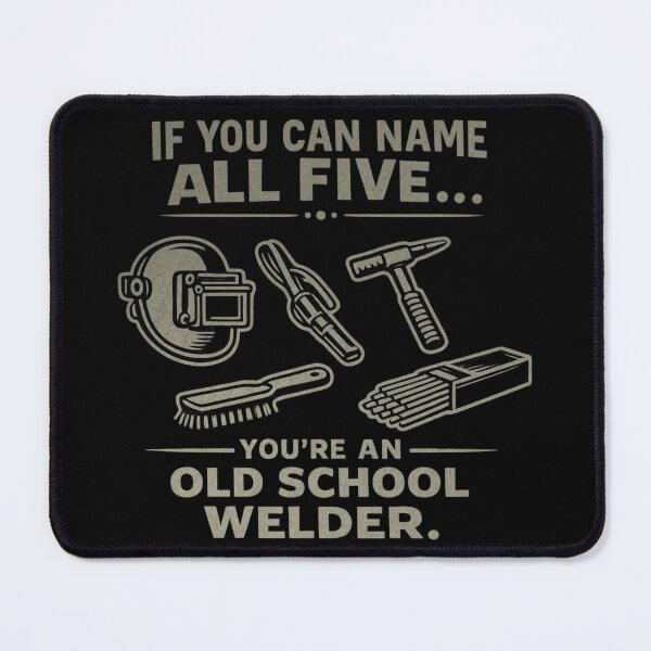 Item preview, If You Can Name All Five... | Old School Welding Tools | Welder Gift designed and sold by RusticMeadow.