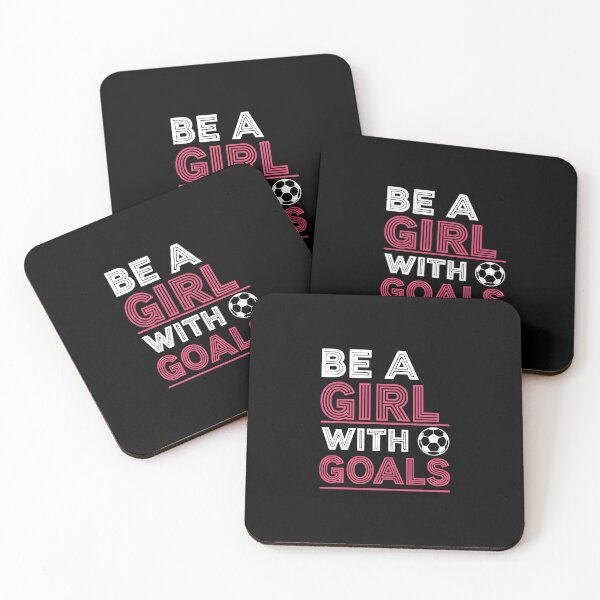 Item preview, Be A Girl With Goals Soccer Player Female Sports Women Athlete designed and sold by PopStars1993.