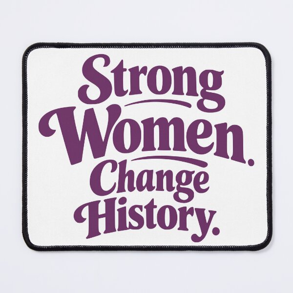 Item preview, Strong Women Change History Plum Typography T-Shirt | Feminist Empowerment Design designed and sold by Velora Printss.