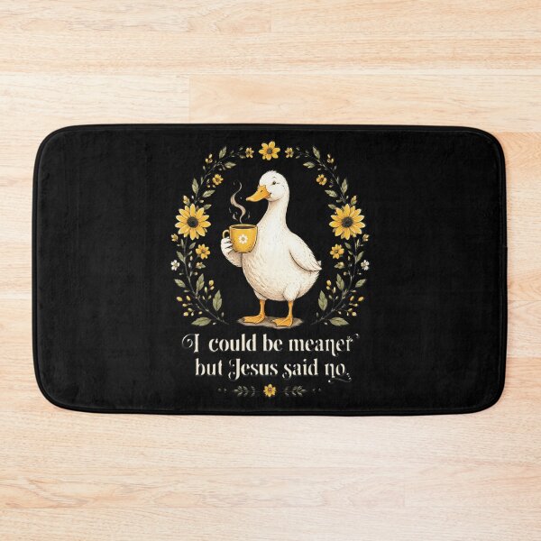 Item preview, I Could Be Meaner But Jesus Said No Funny Duck Coffee designed and sold by OlakunleOloroz.