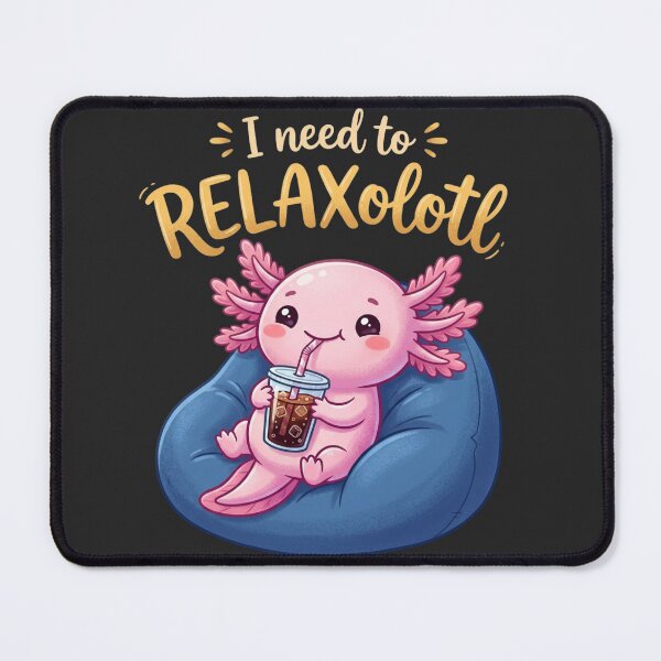 Item preview, I Need To RELAXolotl – Cute Funny Axolotl Pun Cartoon designed and sold by Trendymindvibes.