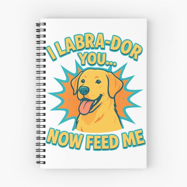 Item preview, I Labra-dor You - Funny Labrador Retriever Cartoon Dog Quote for Dog Lovers designed and sold by RickE.