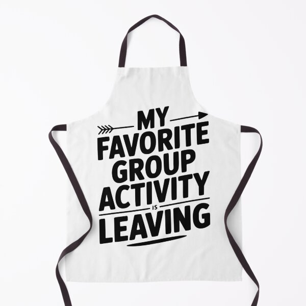 Item preview, My Favorite Group Activity is Leaving designed and sold by Frank Ring.