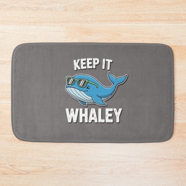Item preview, Keep It Whaley designed and sold by Aise06.
