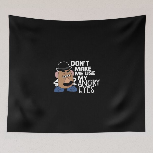 Item preview, Don’t make me use my angry eyes designed and sold by TMTD Productions.