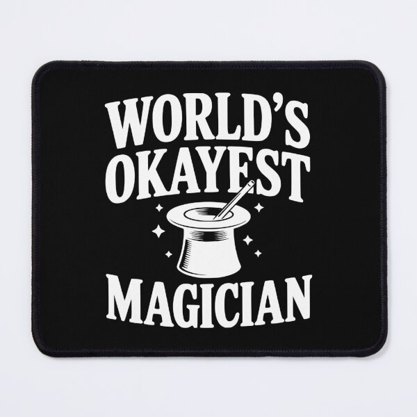 Item preview, World's Okayest Magician designed and sold by Frank Ring.